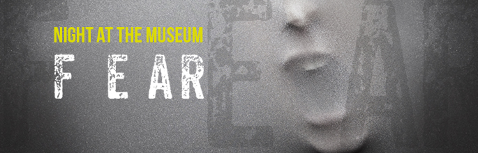 Night at the Museum: Fear