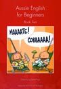 Aussie English for Beginners, Book two