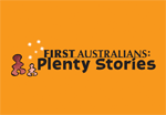 First Australians Plenty Stories