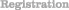 Registration