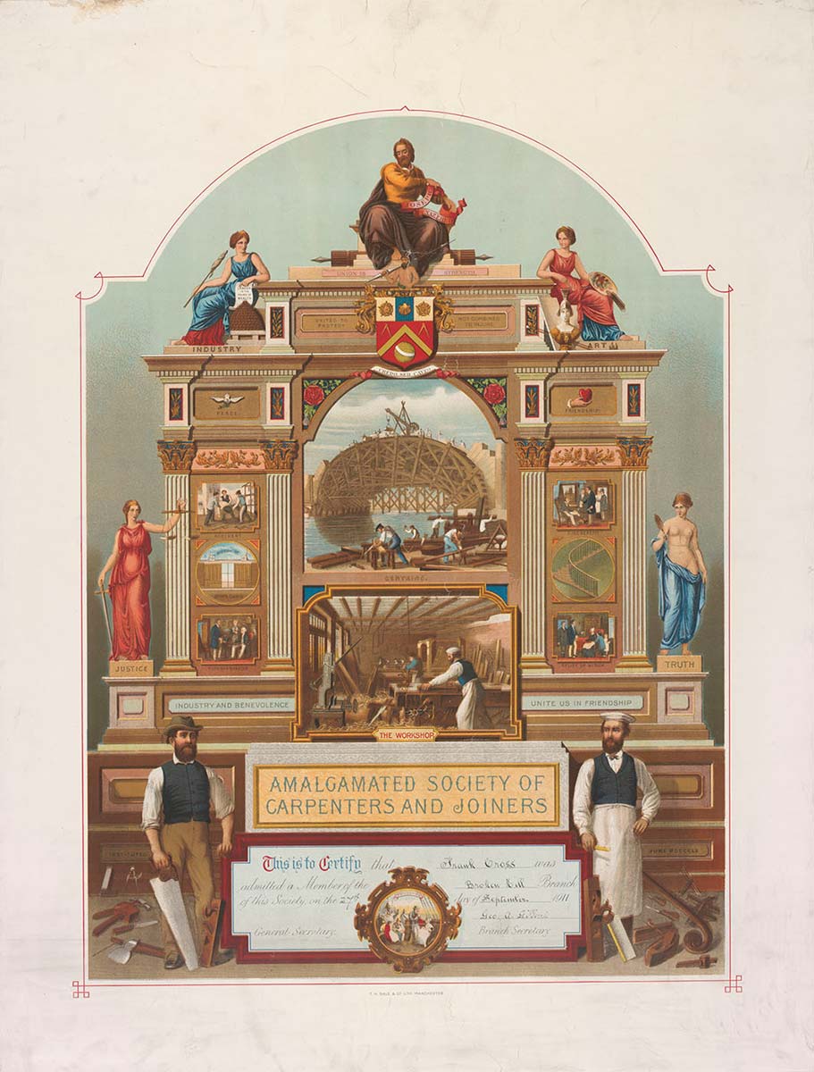 Coloured lithograph membership certificate showing various human figures sitting atop and beside a classically-inspired arch. Inside the arch are images of tradesmen at work beside a waterway and others inside a workshop. At the front of the arch stand a carpenter and joiner with various tools of the trade. 'AMALGAMATED SOCIETY OF CARPENTERS AND JOINERS' is printed above a text panel that certifies membership (text illegible). - click to view larger image