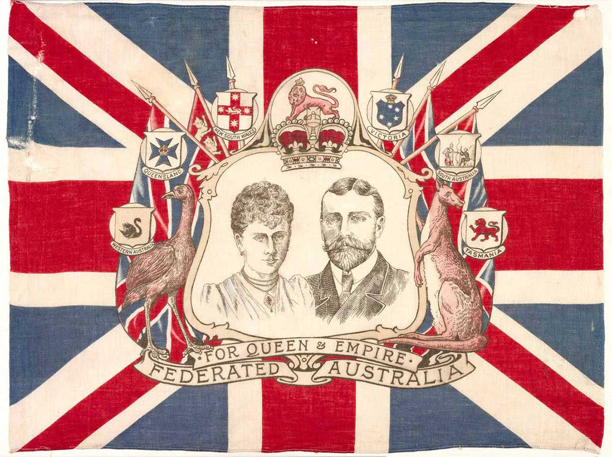 Image showing a flag consisting of a central black and white portrait sketch of the Duchess and Duke of York, surrounded by various state crests, an emu on the left and a kangaroo on the right and the words 'For Queen & Empire. Federated Australia' at the bottom. The backdrop is a red, white and blue union jack. 
