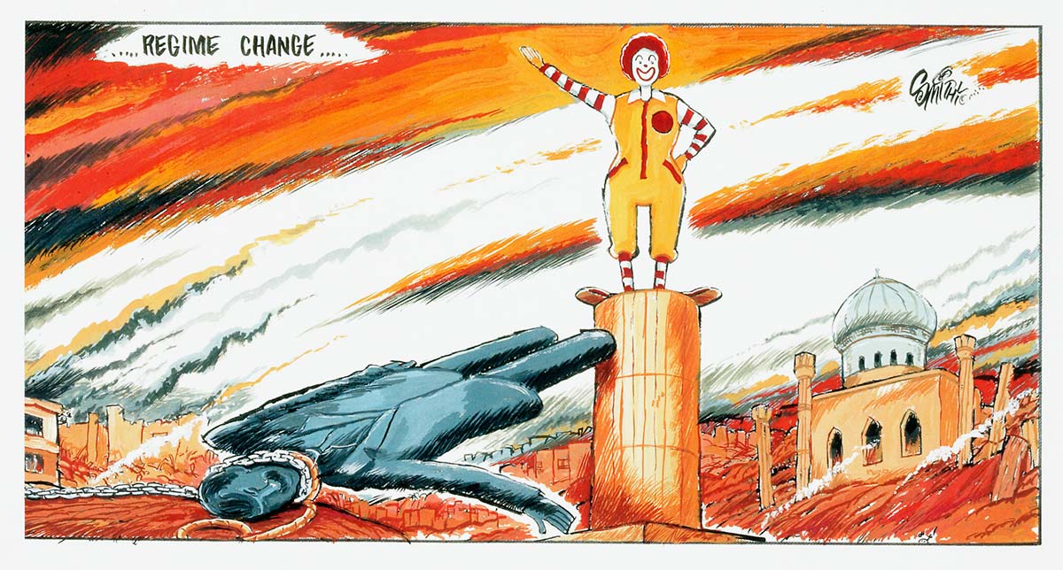 This cartoon depicts a toppled statue of Saddam Hussein replace with a statue of Ronald McDonald. In the background is a ruined city. - click to view larger image