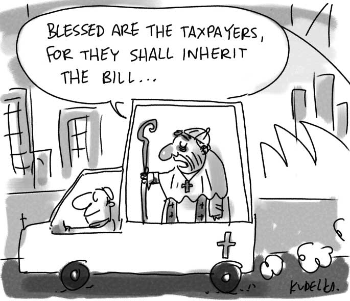 A Pope mobile, driving along a Sydney city street with the roof sails of the Opera House in the background, fills the centre of this cartoon. The Pope stands in the back of the vehicle holding a shepherd's crook. His Holiness says 'Blessed are the taxpayers for they shall inherit the bill ...'. - click to view larger image