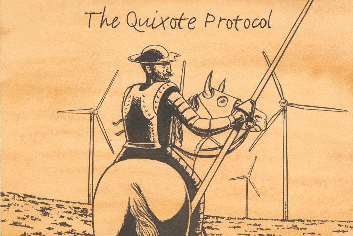Don Quixote sits on his horse in the image centre with his back to the viewer. He looks to the right and wears a suit of armour and a rounded hat with a flat brim. His horse wears a protective head covering. Don Quixote holds a lance in his right hand. Ahead looming over the horizon are four wind turbines; one is partly obscured by Don Quixote and his horse. The entire image has a light brown watercolour wash over it. At the top is written 'The Quixote Protocol'. - click to view larger image
