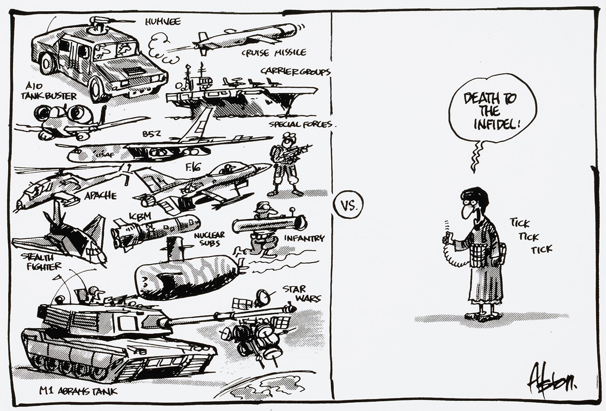 A cartoon divided into two by a vertical line with 'vs.' on it. On the left, an array of military hardware, such as tanks, jets, and missiles. On the right, a man wearing a belt of explosives. He says 'Death to the infidel!', and is making a ticking sound. - click to view larger image