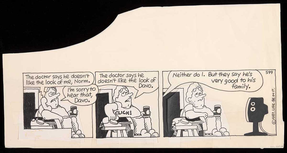 Life. Be in it. cartoon strip featuring the character Norm sitting on a couch watching TV.