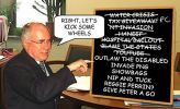 Illustration of John Howard pointing to a blackboard with a list of things to do. Issues such as the water crisis, tax giveaway, Haneef and hospital bailout have been crossed off. He arrives at 'outlaw the disabled' and says 'Right, let's kick some wheels'.