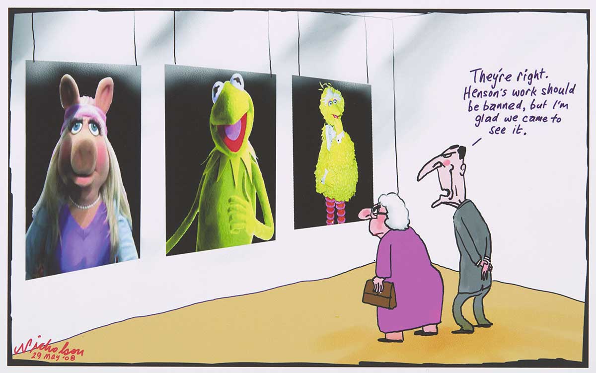 Three images hanging on the wall as if in an art gallery depicting the Sesame Street characters Miss Piggy, Kermit the Frog and Big Bird. An older man and woman peer at them. The man says, 'They're right. Henson's work should be banned, but I'm glad we came to see it.' - click to view larger image