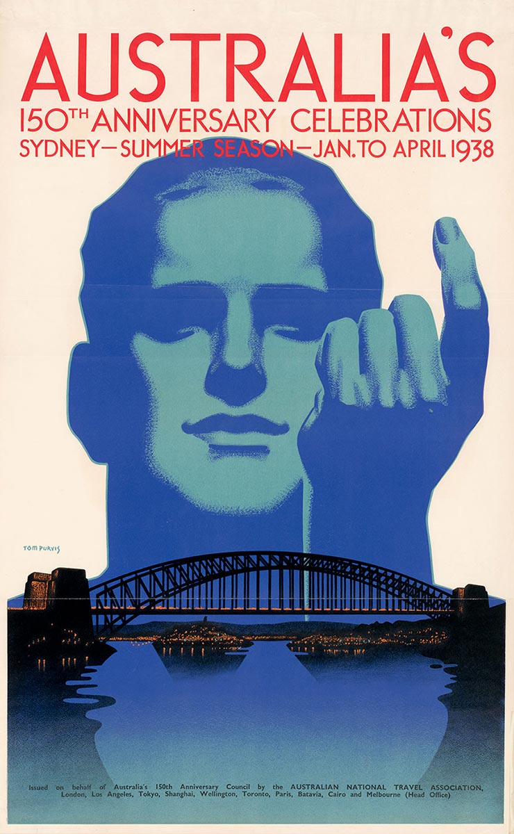 Colour poster headed with the text 'Australia's 150th anniversay celebrations, Sydney, summer season, January to April 1938'. It shows a central image of a man's face and beckoning hand above the Sydney Harbour Bridge. - click to view larger image