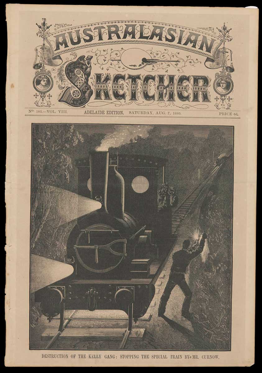 Cover of Australasian Sketcher depicting 'The Destruction of the Kelly Gang: Stopping the special train by Mr. Curnow', illustration by Thomas Carrington. - click to view larger image