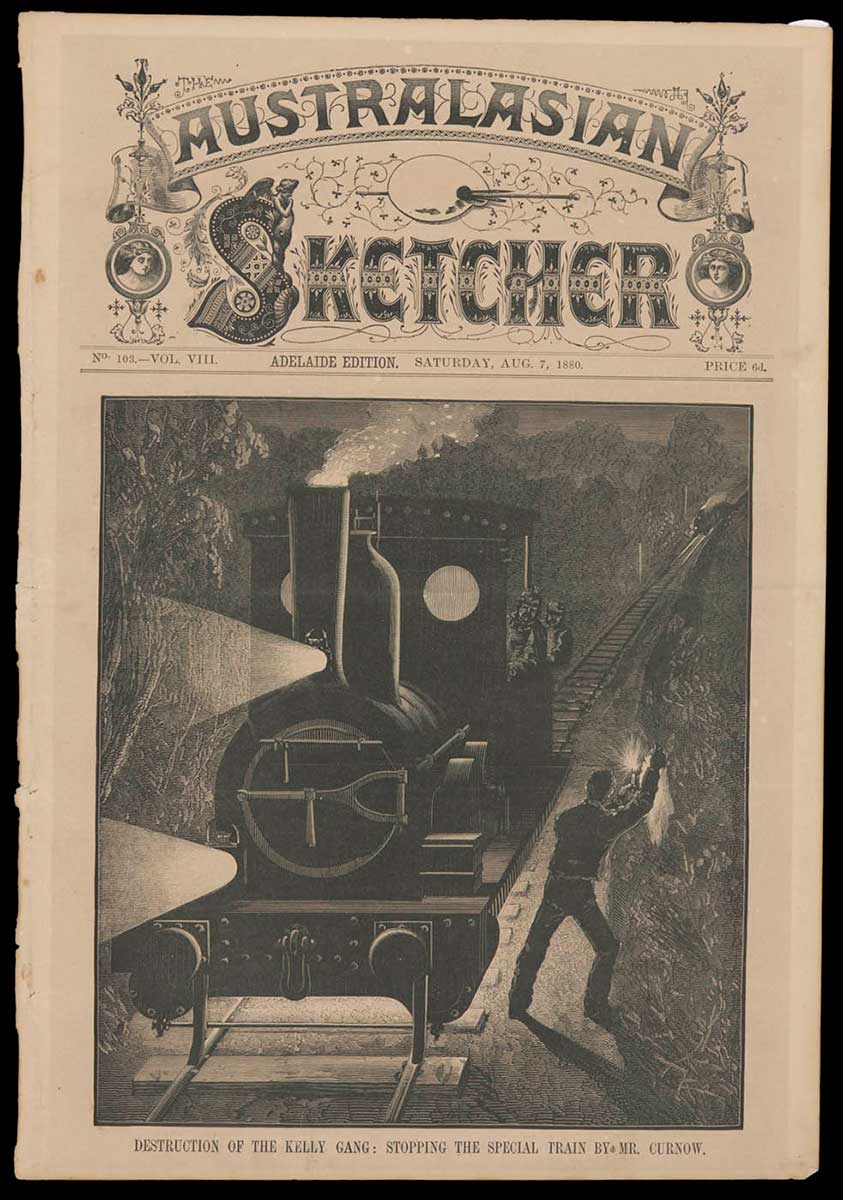 Cover of Australasian Sketcher depicting 'The Destruction of the Kelly Gang: Stopping the special train by Mr. Curnow', illustration by Thomas Carrington - click to view larger image