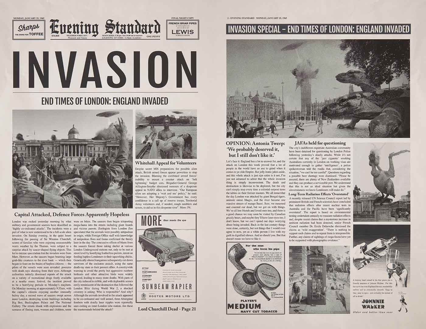 A print on an A3 sized sheet of light card. It mimics the layout of the 'Evening Standard' newspaper and has the headline 'INVASION / END TIMES OF LONDON: ENGLAND INVADED'. It features several photographs showing flying saucers and lizards attacking London. It also features a satirical body of text referring to armed Australian mega fauna and three Aboriginal fembots that are part of the attack. - click to view larger image