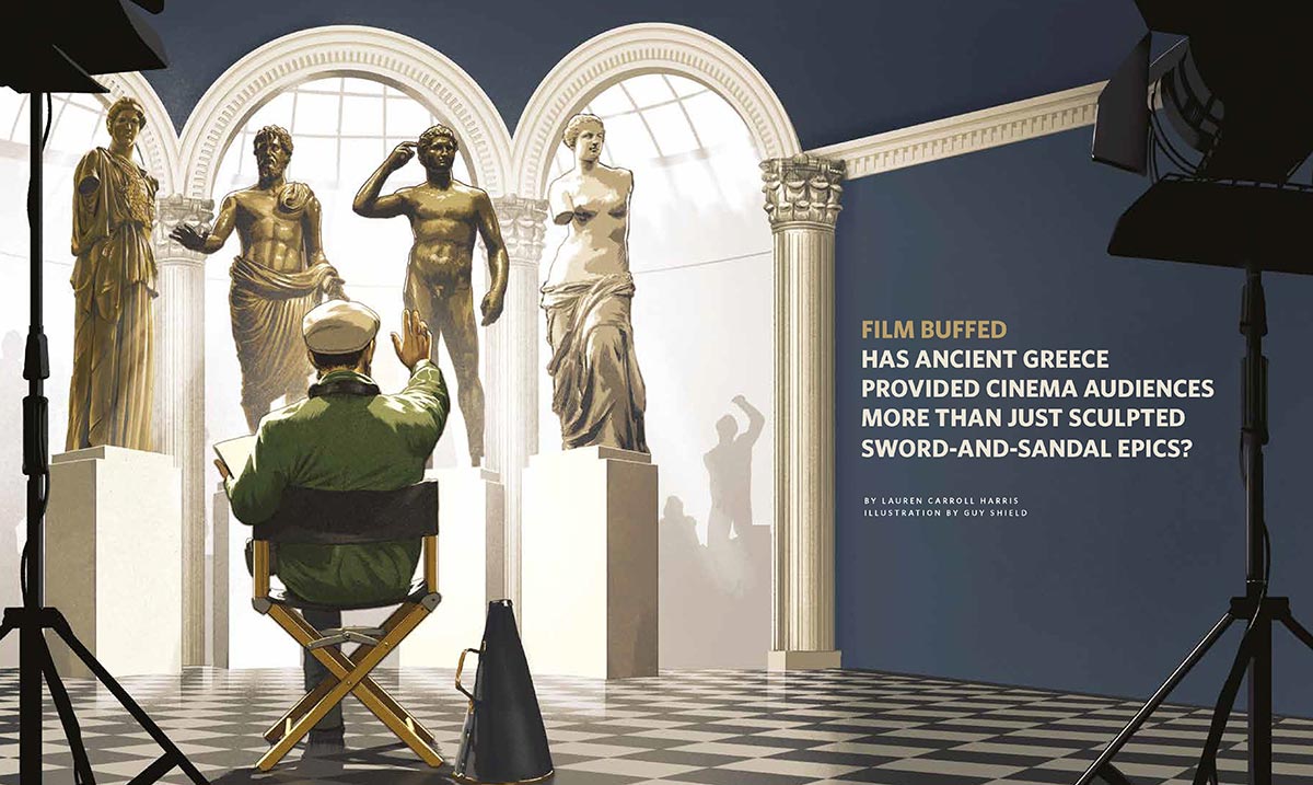 Magazine spread with a full image of an illustration featuring a man sitting in a director's chair with his hand raised towards four marble statues. The text on the right reads, 'FILM BUFFED / HAS ANCIENT GREECE PROVIDED CINEMA AUDIENCES MORE THAN JUST SCUPLTED SWORD-AND-SANDAL EPICS?' - click to view larger image
