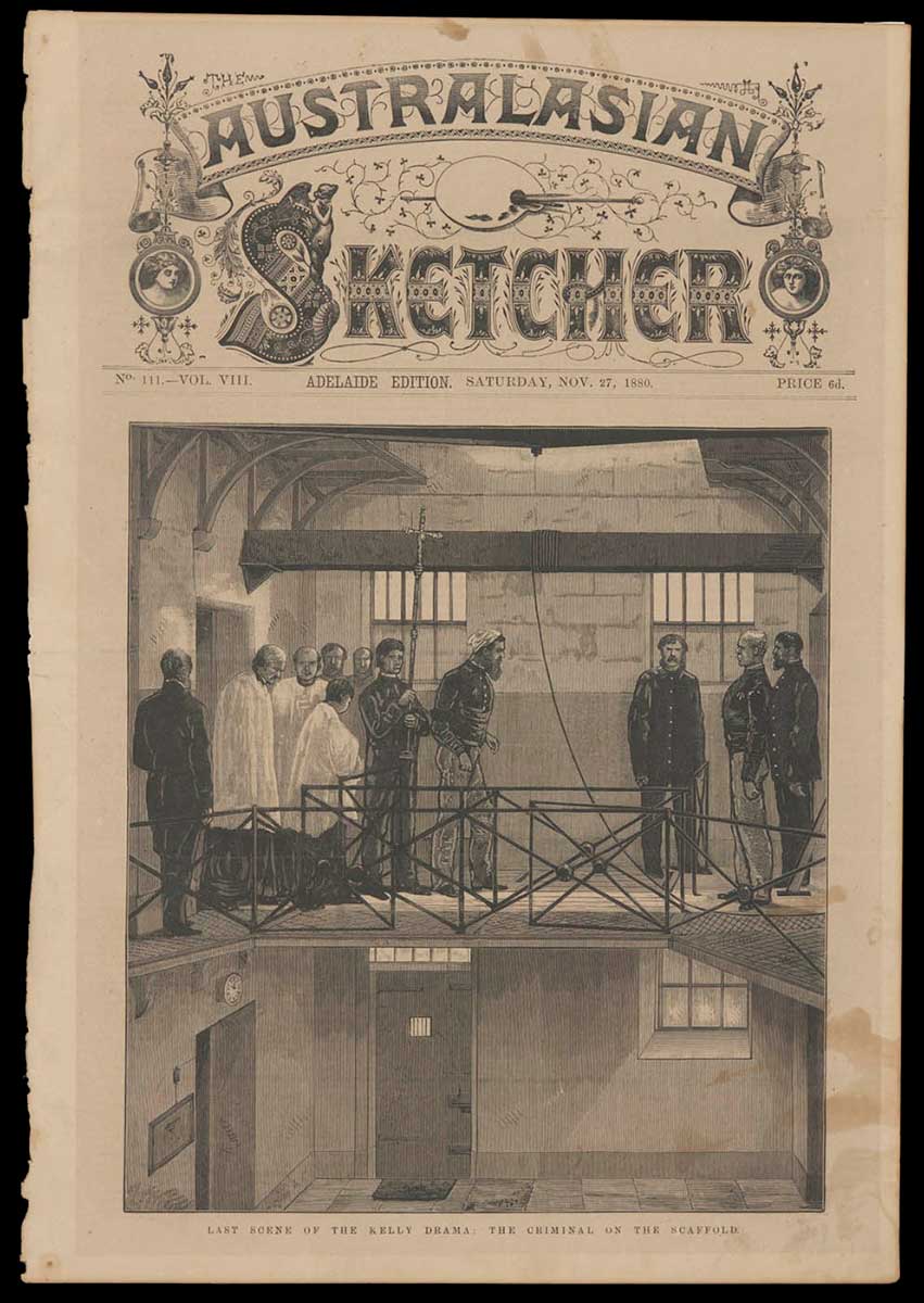 Cover of Australasian Sketcher depicting the 'Last scene of the Kelly drama: the criminal on the scaffold' illustration by Thomas Carrington - click to view larger image