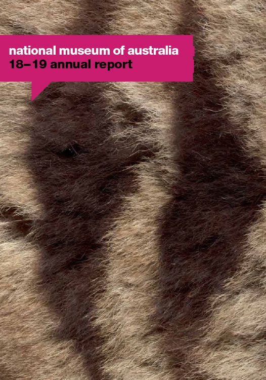 The cover image for the National Museum of Australia's 18–19 annual report. The design features a detail from the pelt of a thylacine.