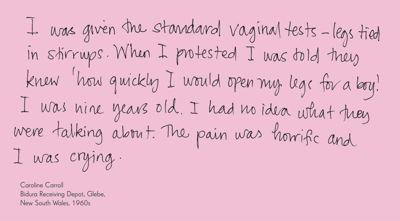 Exhibition graphic panel that reads: 'I was given the standard vaginal tests - legs tied in stirrups. When I protested I was told they knew 