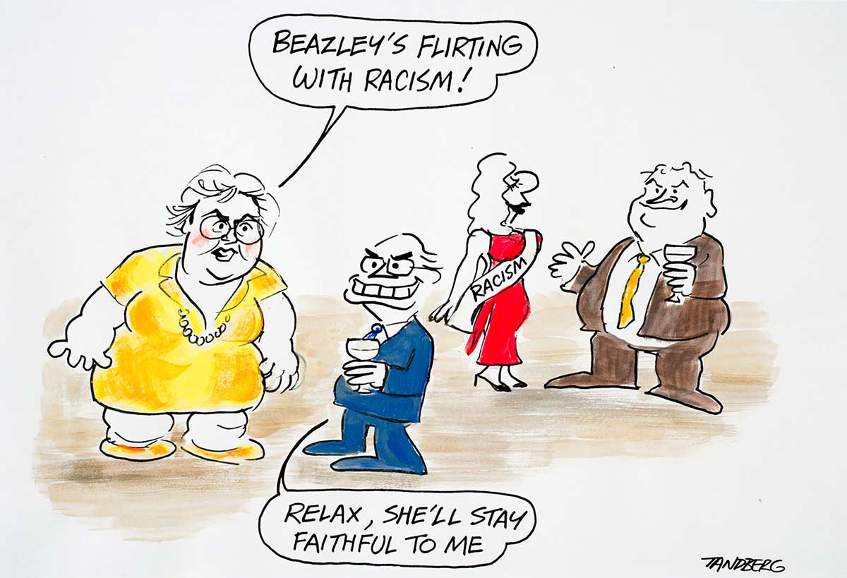 Cartoon of Amanda Vanstone telling John Howard that Kim Beazley is flirting with a woman wearing a sash labelled 'racism'; Howard says 