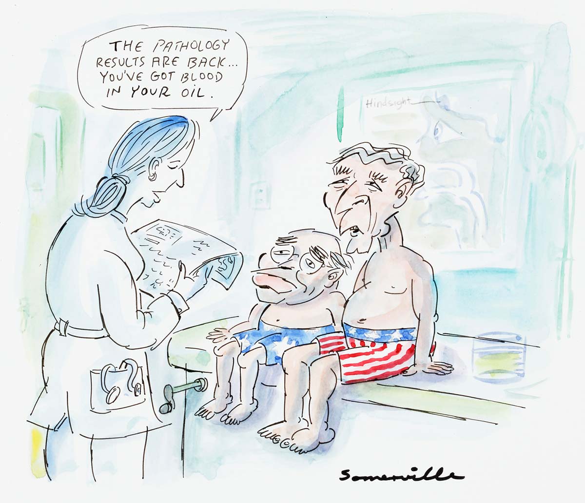Cartoon of John Howard and George Bush in a doctors office. They both sit shirtless on a bed. The doctor tells them 'The pathology results are back. You've got blood in your oil.' - click to view larger image