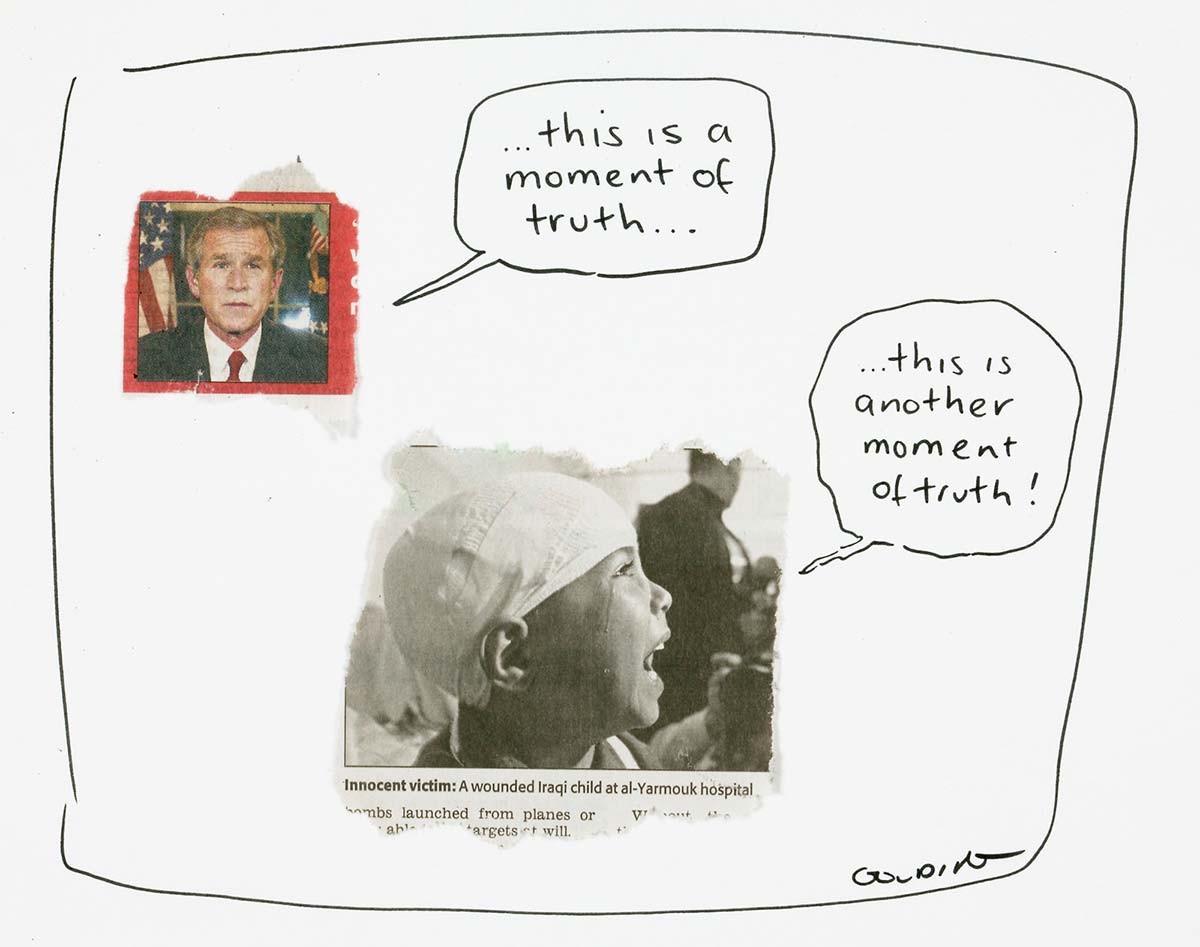 Two newspaper clippings, one of George Bush, with a speech bubble saying '...this is a moment of truth...