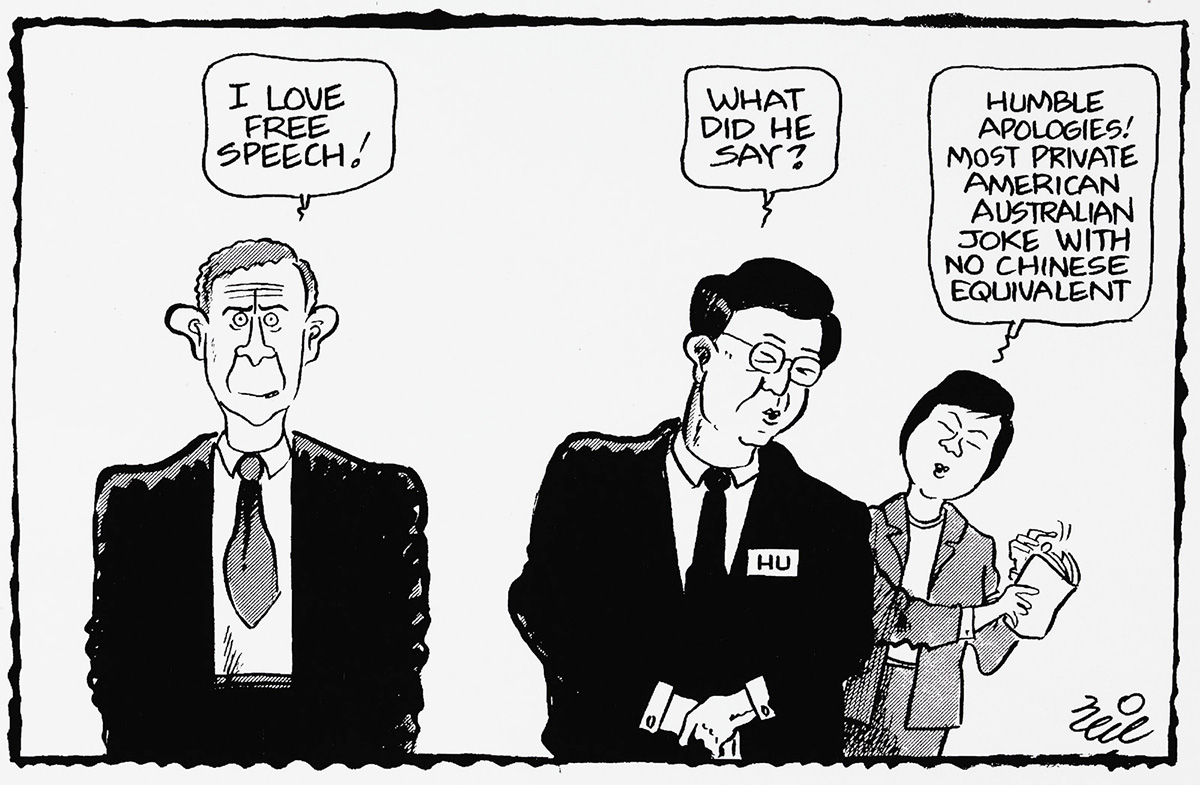 A cartoon featuring George Bush, Hu Jintao, and a translator. George Bush says 'I love free speech!', Hu Jintao then asks the translator 'What did he say?'. The translator replies 'Humble apologies! Most private American Australian joke with no Chinese equivalent.' - click to view larger image